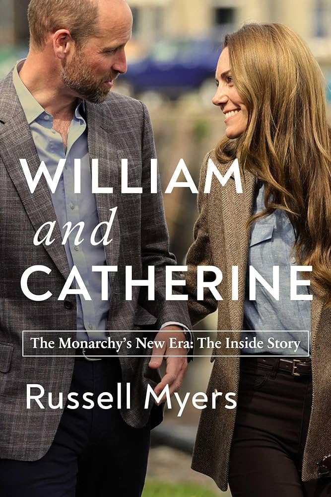 Το εξώφυλλο του βιβλίου William and Catherine: The Monarchy's New Era: The Inside Story